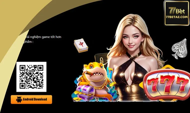 Cách tải app 77BET về Android đơn giản, dễ hiểu Cách tải app 77BET về Android đơn giản, dễ hiểu
